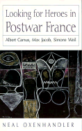 Looking for Heroes in Postwar France