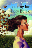 Looking for Lucy Buick - Murphy, Rita