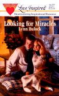 Looking for Miracles - Bulock, Lynn