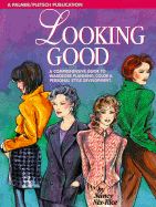 Looking Good: Wardrobe Planning and Personal Style Development
