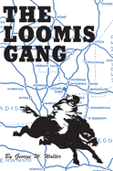 Loomis Gang