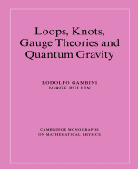 Loops, Knots, Gauge Theories and Quantum Gravity