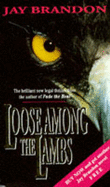 Loose Among the Lambs