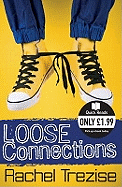 Loose Connections