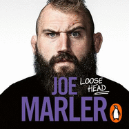 Loose Head: Confessions of an (un)professional rugby player