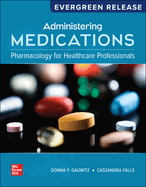 Loose Leaf for Administering Medications: 2025 Release