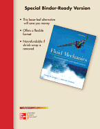 Loose Leaf for Fluid Mechanics: Fundamentals and Applications