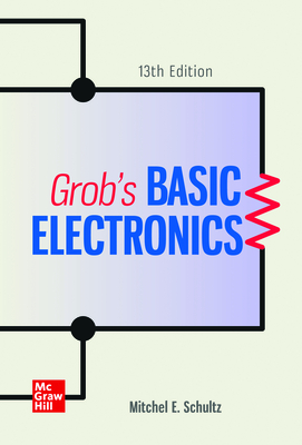 Loose Leaf for Grob's Basic Electronics - Schultz, Mitchel E