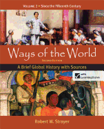 Loose-Leaf Version for Ways of the World: A Brief Global History with Sources, Volume 1