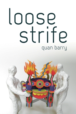 Loose Strife - Barry, Quan