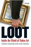 Loot: Inside the World of Stolen Art
