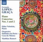 Lopes-Gra�a: Piano Concertos Nos. 1 & 2