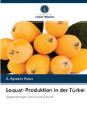 Loquat-Produktion in der T?rkei