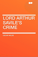 Lord Arthur Savile's Crime