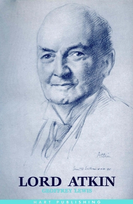 Lord Atkin - Lewis, Geoffrey