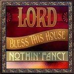 Lord Bless This House