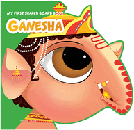 Lord Ganesha: Illustrated Hindu Mythology