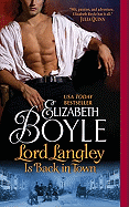 Lord Langley Is Back in Town