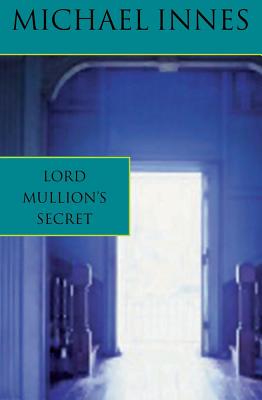 Lord Mullion's Secret - Innes, Michael