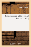 L'Ordre Social Et Le Contrat Libre