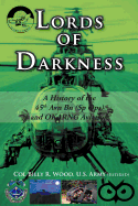 Lords of Darkness: A History of the 45th Avn Bn (Sp Ops) and Okarng Aviation