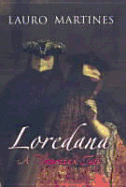 Loredana: A Venetian Tale