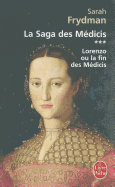 Lorenzo: ou la fin des Medicis