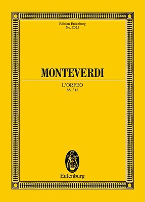 L'Orfeo: Score - Monteverdi, Claudio (Composer), and Gallico, Claudio