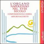 L'Organo Napoletano nel XVIII Secolo