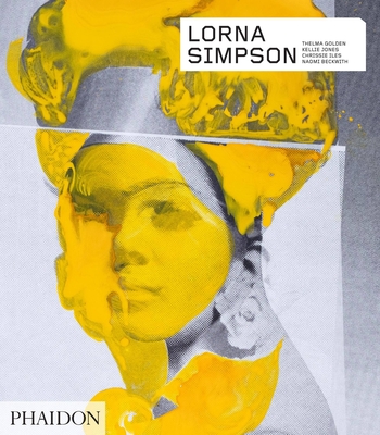 Lorna Simpson - Golden, Thelma, and Jones, Kellie, and Iles, Chrissie