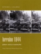 Lorraine 1944: Patton Versus Manteuffel
