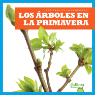 Los �rboles En La Primavera (Trees in Spring)