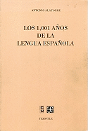 Los 1,001 Anos de la Lengua Espanola