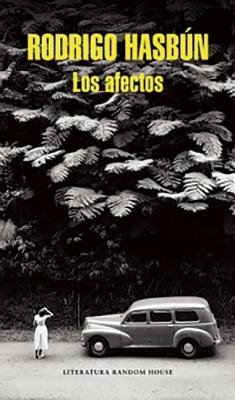 Los Afectos - Hasbun, Rodrigo