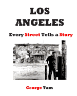 Los Angeles: Every Street Tells a Story