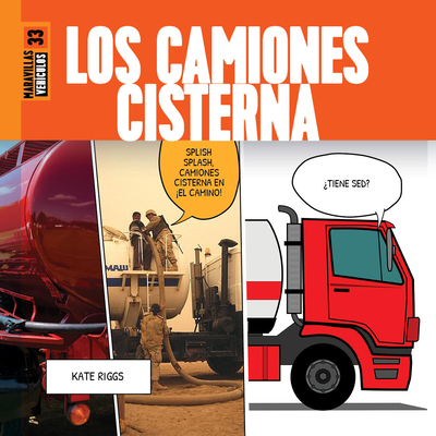 Los Camiones Cisterna - Riggs, Kate