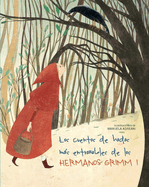 Los Cuentos de Hadas M�s Entra�ables de Los Hermanos Grimm I