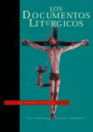 Los Documentos Liturgicos: Un Recurso Pastoral