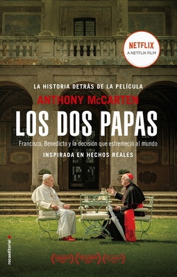 Los DOS Papas - McCarten, Anthony