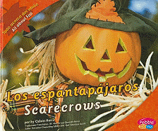 Los Espantapajaros/Scarecrows