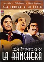 Los Immortales de La Ranchera