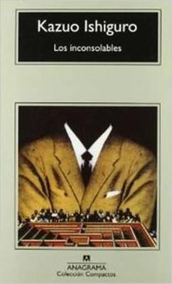 Los Inconsolables - Ishiguro, Kazuo