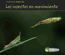 Los Insectos En Movimiento (Bugs on the Move)