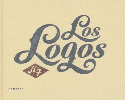 Los Logos 7 - Muller, Nina C. (Editor), and Klanten, Robert (Editor)