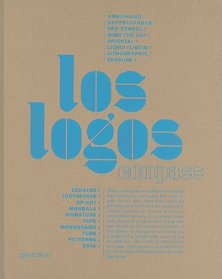 Los Logos: Compass - Klanten, Robert (Editor), and Mollard, A. (Editor)