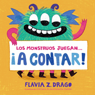 Los Monstruos Juegan . . . �A Contar!