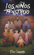 Los Ni�os Monstruo