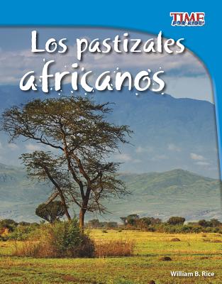Los Pastizales Africanos - Rice, William B