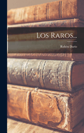 Los Raros...
