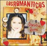 Los Romanticos - Daniela Romo
